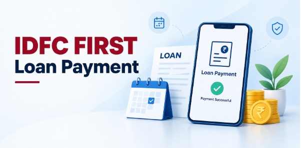 The Zero-Fee Banking Playbook: What IDFC FIRST Borrowers Should Know Before Each EMI